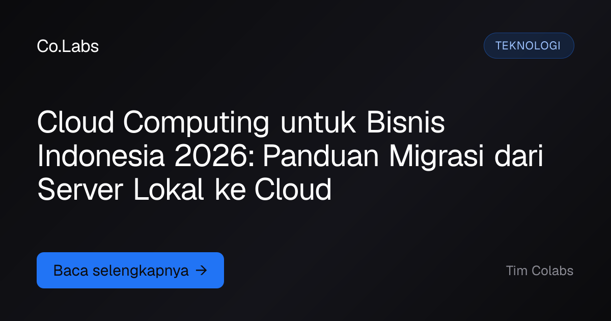 Cloud Computing untuk Bisnis Indonesia 2026:… | Colabs.id